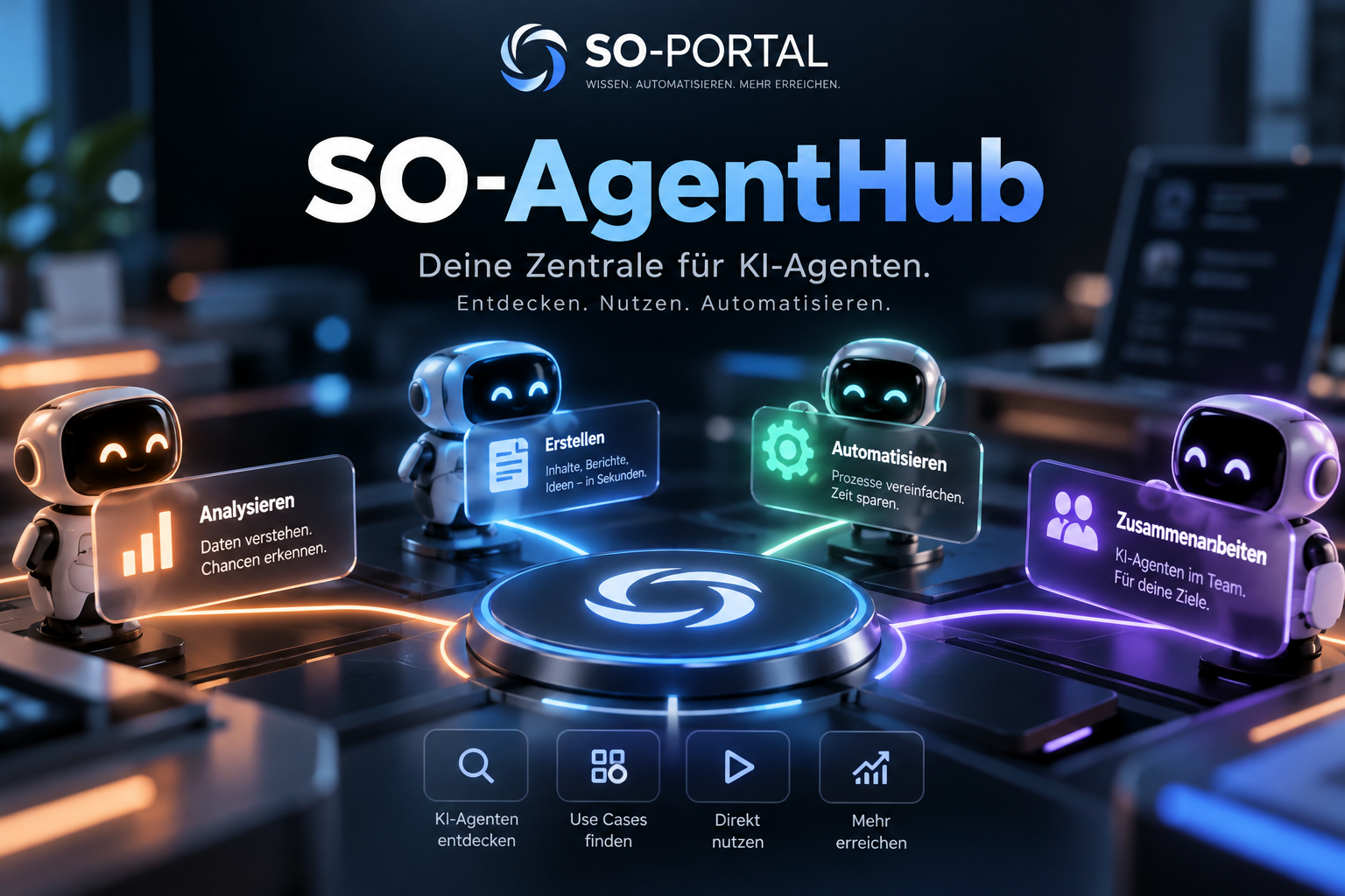 SO-AgentHub: Bald im Portal – wenn alles klappt 🚀